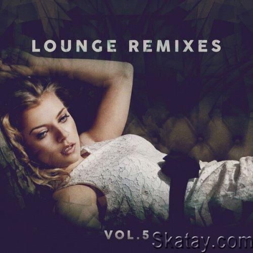 Lounge Remixes Vol.5 (2023) FLAC