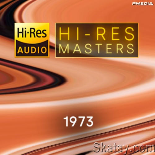 Hi-Res Masters 1973 (2023) FLAC