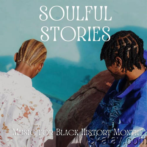 Soulful Stories - Music for Black History Month (2023)