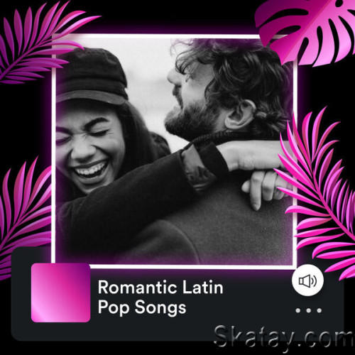 Romantic Latin Pop Songs (2023)