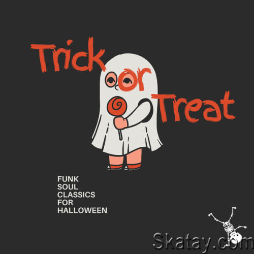 Trick Or Treat Funk Soul Classics For Halloween (2023)