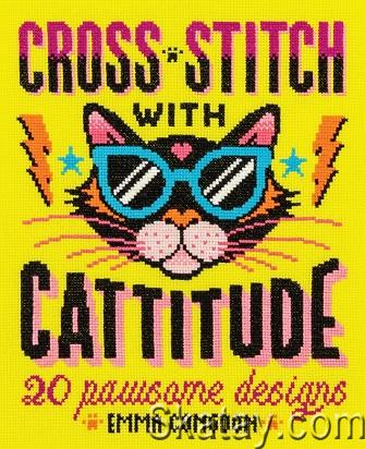 Cross Stitch with Cattitude: 20 pawsome designs (2023)