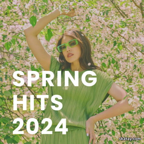 Spring Hits 2024 (2023)