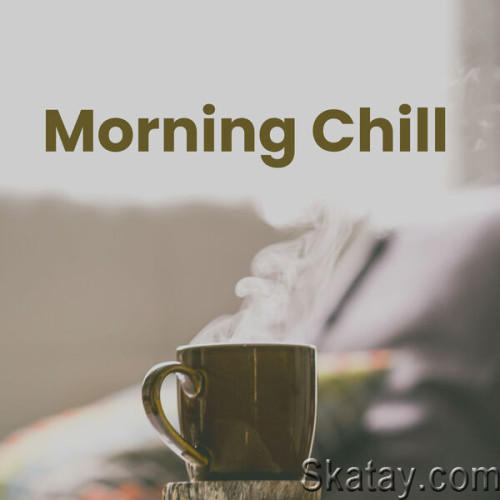 Morning Chill (2023)