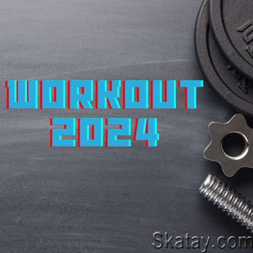 Workout 2024 (2023) FLAC