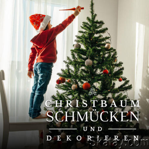 Christbaum schmucken and dekorieren (2023)