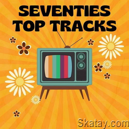 Seventies Top Tracks (2023) FLAC