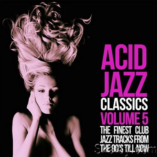 Acid Jazz Classics Vol. 5 (2023) FLAC