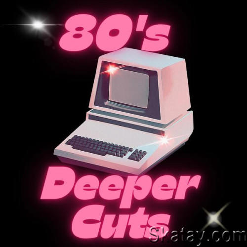 80s Deeper Cuts (2023)