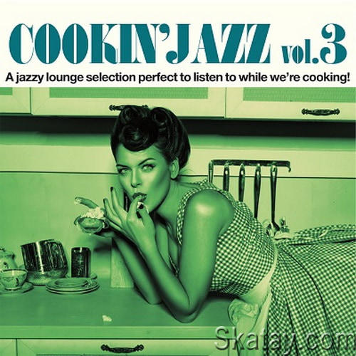 Cookin Jazz Vol. 3 (2023) FLAC