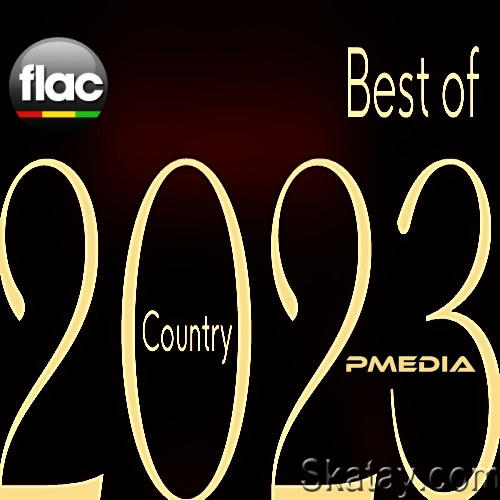 Best of 2023 Country (2023) FLAC