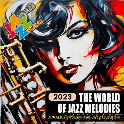 The World Of Jazz Melodies (2023)