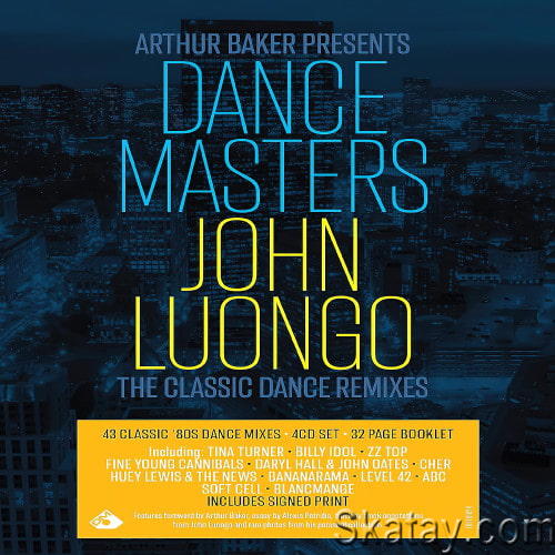 Arthur Baker Presents Dance Masters John Luongo (The Classic Dance Remixes) (4CD) (2023)