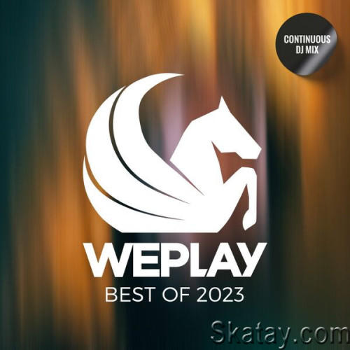 Best of WEPLAY 2023 (DJ Mix) (2023) FLAC