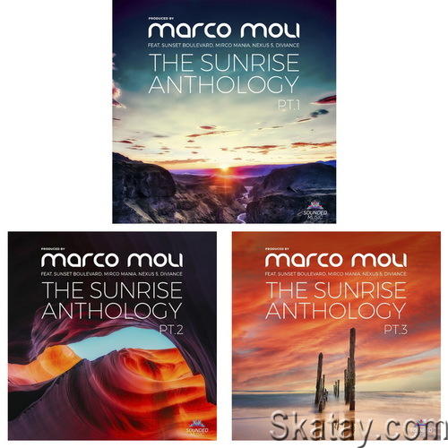 The Sunrise Anthology Pt. 1-3 (Presented by Marco Moli) (2022) FLAC