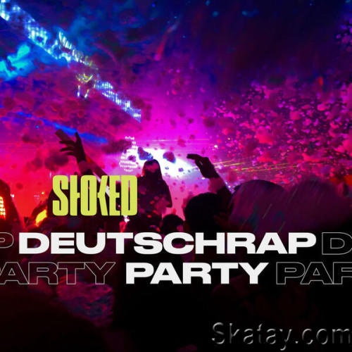 Deutschrap Party 2024 by STOKED (2023)