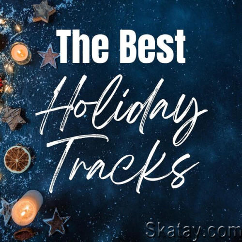 The Best Holiday Tracks (2023)