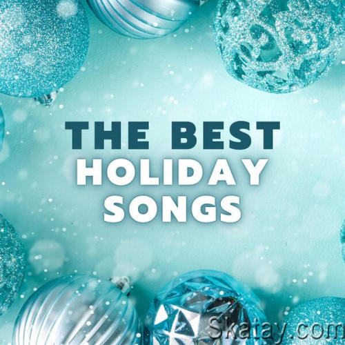 The Best Holiday Songs (2023)