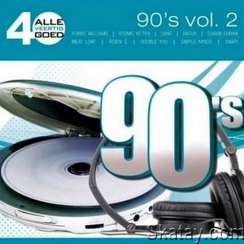Alle 40 Goed 90s Volume 2 (2CD) (2013) FLAC