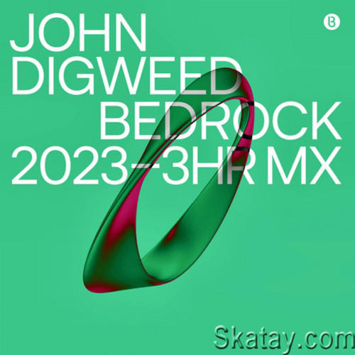 Bedrock 2023 (Mixed by John Digweed) (2023) FLAC