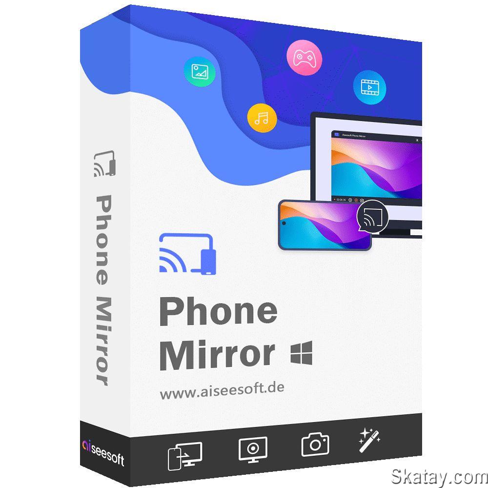 Aiseesoft Phone Mirror 2.2.26 (x64) Multilingual Portable