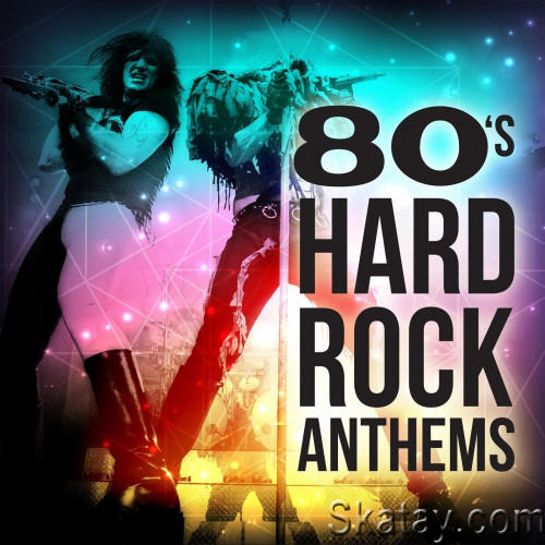 80's Hard Rock Anthems (2023) FLAC
