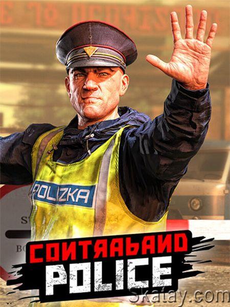 Contraband Police (2023/Ru/En/MULTi/RePack от FitGirl)