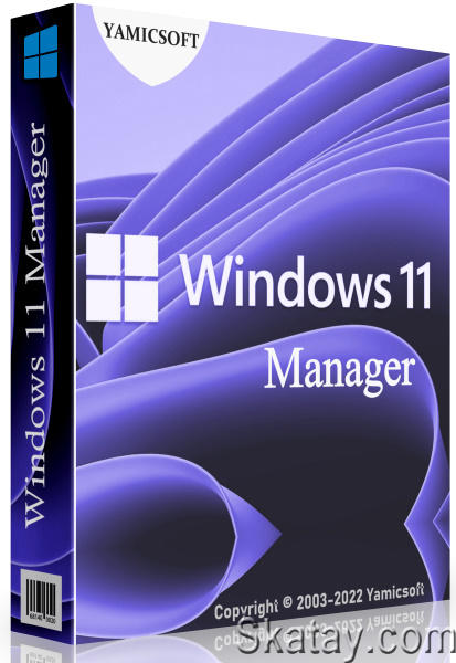 Yamicsoft Windows 11 Manager 1.4.0 Final + Portable