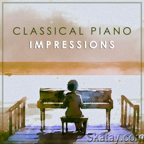 Classical Piano Impressions Vol. II (2024)
