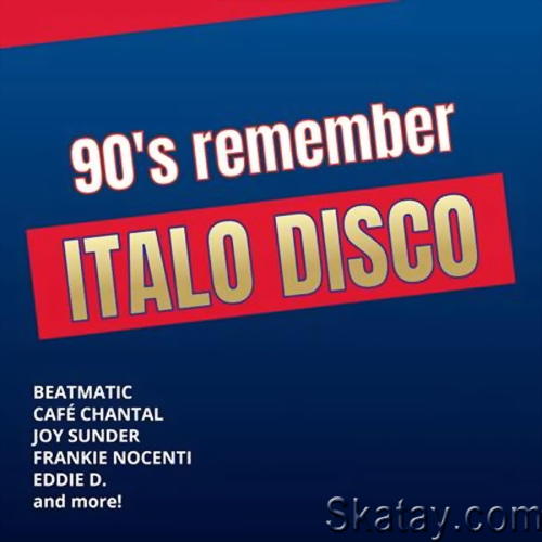 ITALO DISCO 90s remember (2024) FLAC