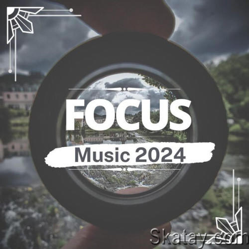Focus Music 2024 (2024)