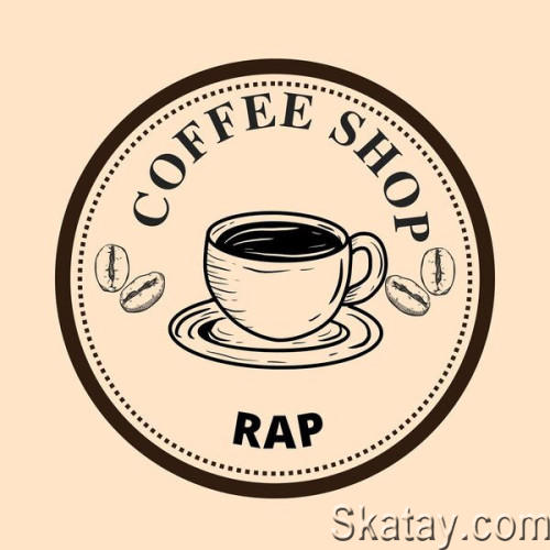 Coffee Shop Rap (2024)