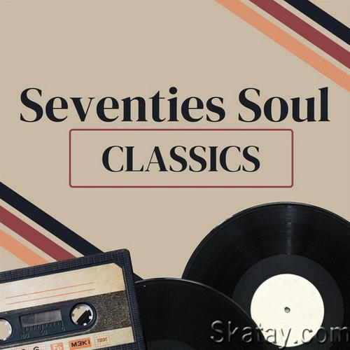 Seventies Soul Classics (2024)