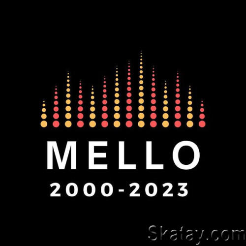 Mello 2000-2023 (2024)