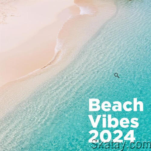 Beach Vibes 2024 (2024)