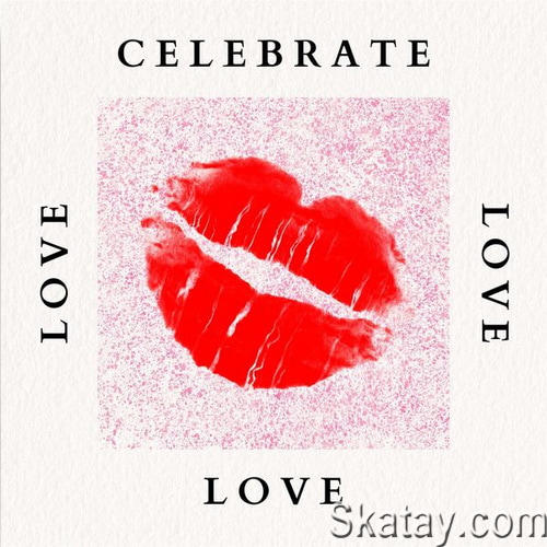 Celebrate Love (2024)