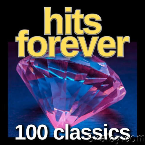 Hits Forever 100 Classics (2024) FLAC