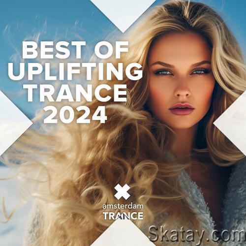 Best Of Uplifting Trance 2024 (2024)