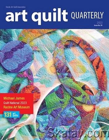 Art Quilt Quarterly №34 (2023)