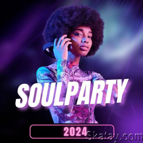 Soulparty - 2024 (2024)
