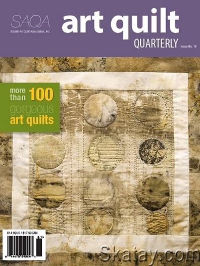 Art Quilt Quarterly №10 (2018)