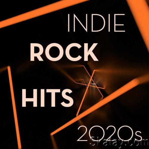 Indie Rock Hits 2020s (2024)