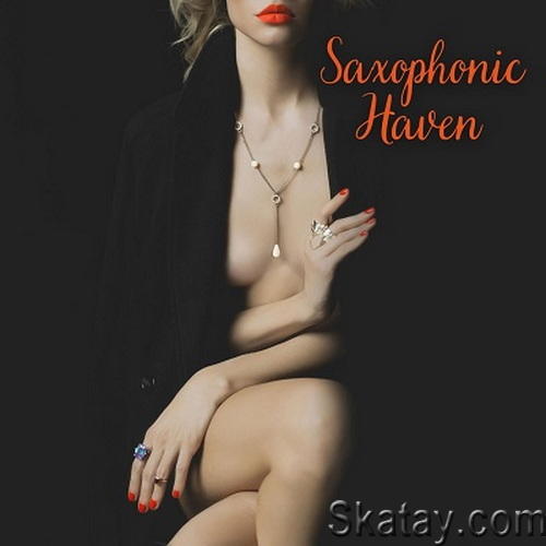 Marco Rinaldo - Saxophonic Haven Sexy and Smooth Jazzed Up Evening (2024) FLAC