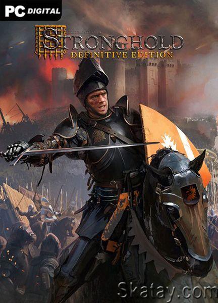 Stronghold: Definitive Edition (2023/Ru/En/MULTI/Лицензия)