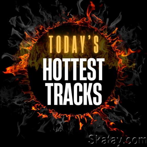 Todays Hottest Tracks (2024)