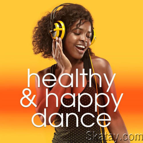 Healthy and Happy Dance (2024)