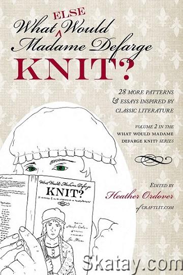 What (else) Would Madame Defarge Knit? (2013)
