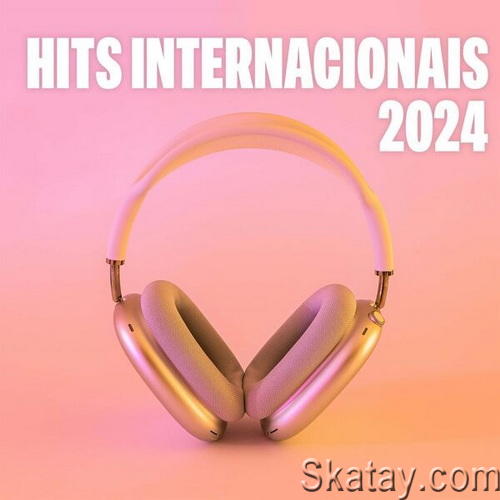Hits Intenazionali 2024 (2024) FLAC