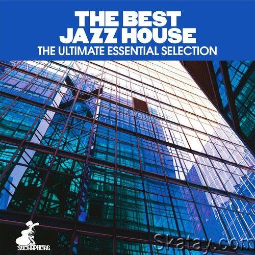 The Best Jazz House (The Ultimate Essential Selection) (2024) FLAC