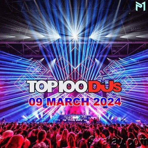 Top 100 DJs Chart 09.03.2024 (2024)